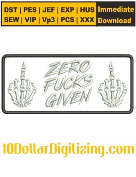 Zero-Fucks-Given-Embroidery-Patterns,-Sarcastic-Funny-Embroidery-File,-Middle-Finger-Embroidery-Machine-Files-Download